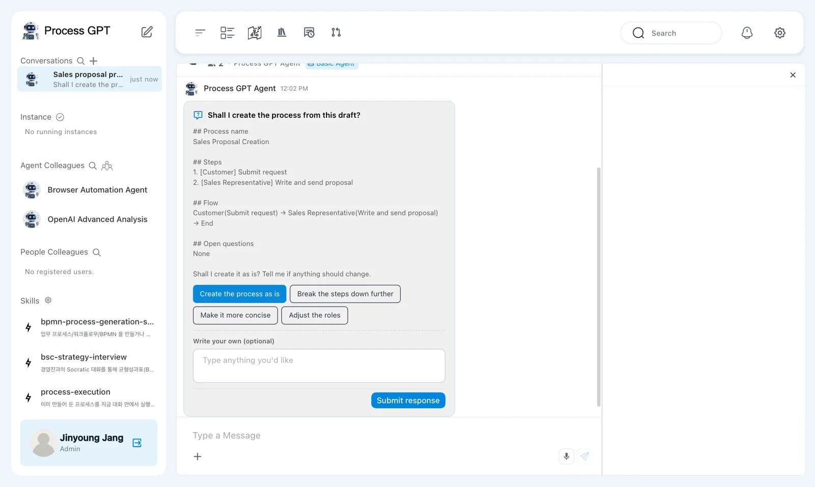 Just before clicking “Submit response” with “Create the process as is” chosen